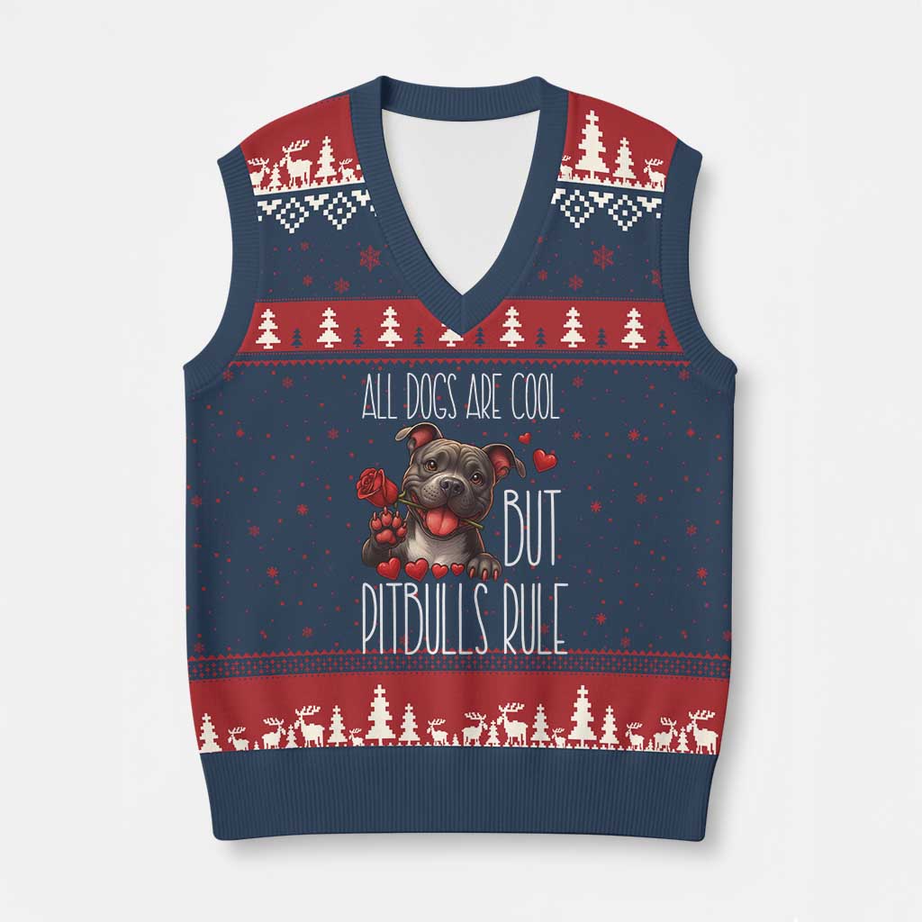 Pitbull Lover V-Neck Knit Sweater Vest All Dogs Are Cool But Pitbulls Rule - Wonder Print Shop