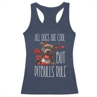 Pitbull Lover Racerback Tank Top All Dogs Are Cool But Pitbulls Rule - Wonder Print Shop