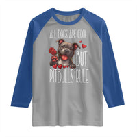 Pitbull Lover Raglan Shirt All Dogs Are Cool But Pitbulls Rule - Wonder Print Shop