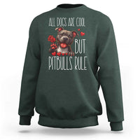 Pitbull Lover Sweatshirt All Dogs Are Cool But Pitbulls Rule - Wonder Print Shop