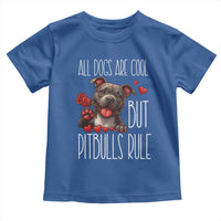 Pitbull Lover Toddler T Shirt All Dogs Are Cool But Pitbulls Rule - Wonder Print Shop