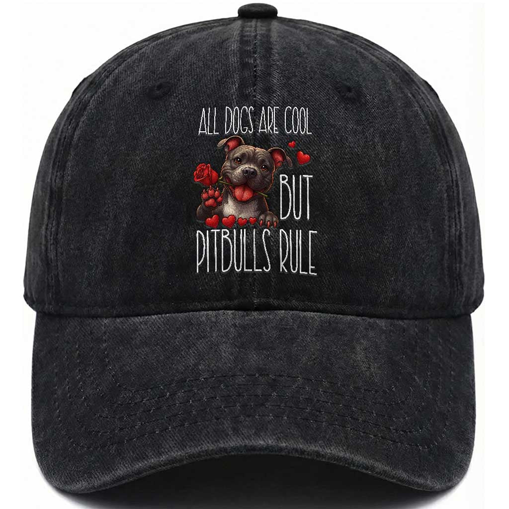 Pitbull Lover Washed Cotton Baseball Cap All Dogs Are Cool But Pitbulls Rule