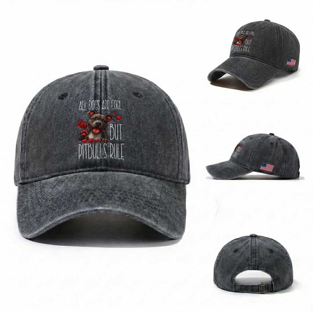 Pitbull Lover Washed Cotton Baseball Cap All Dogs Are Cool But Pitbulls Rule