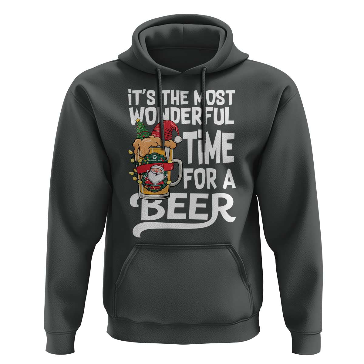 Funny Christmas Drinking Hoodie It is The Most Wonderful Time For A Beer - Wonder Print Shop