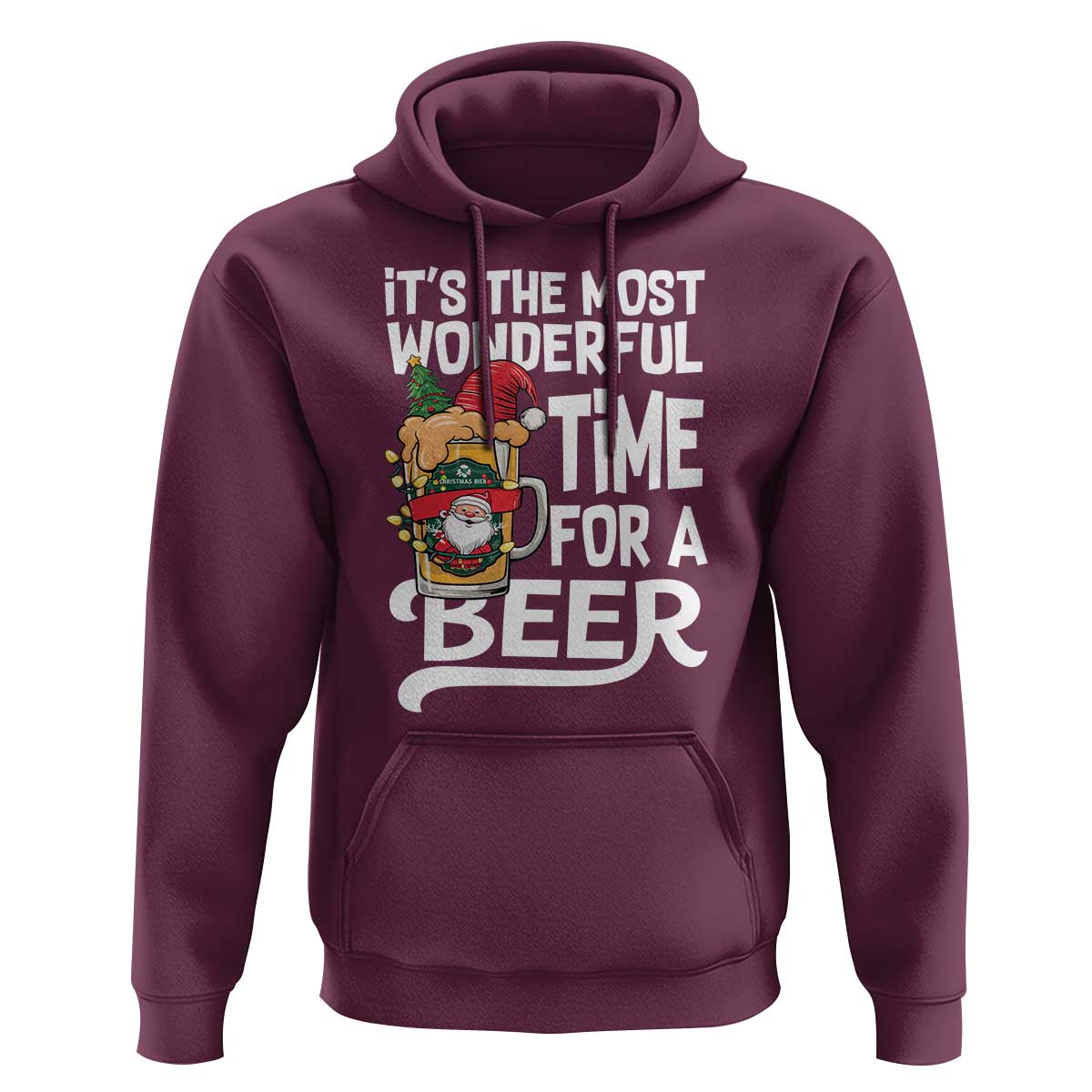 Funny Christmas Drinking Hoodie It is The Most Wonderful Time For A Beer - Wonder Print Shop
