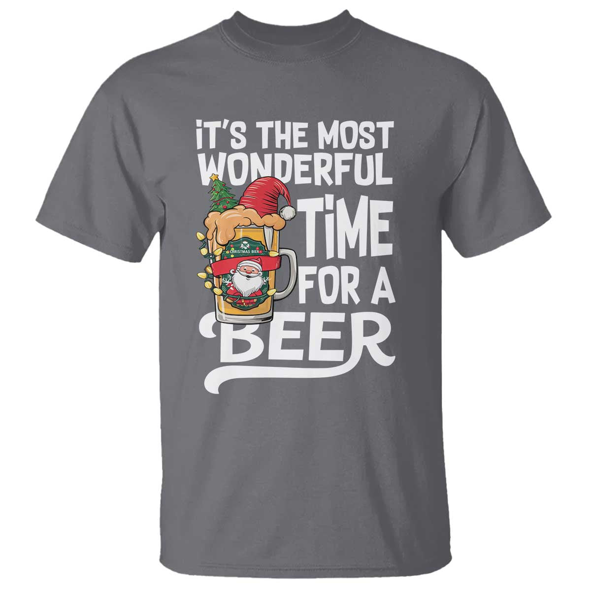 Funny Christmas Drinking T Shirt It is The Most Wonderful Time For A Beer - Wonder Print Shop