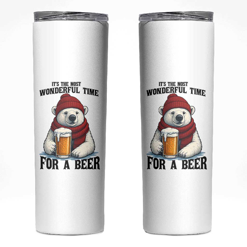 It is The Most Wonderful Time For A Beer Skinny Tumbler Funny Polar Bear Drinking Beer