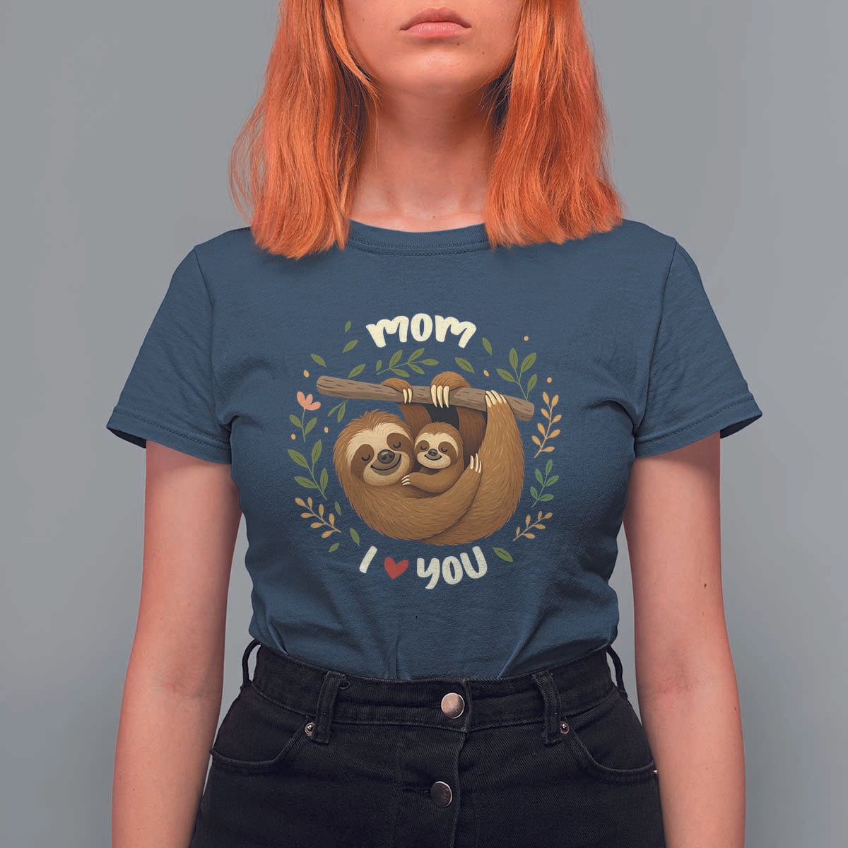 Mom I Love You T Shirt For Women Cute Sloth Lover Mothers Day Gift - Wonder Print Shop