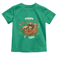 Mom I Love You Toddler T Shirt Cute Sloth Lover Mothers Day Gift - Wonder Print Shop