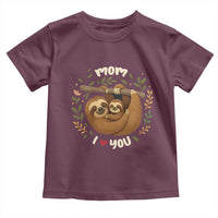 Mom I Love You Toddler T Shirt Cute Sloth Lover Mothers Day Gift - Wonder Print Shop