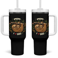 Mom I Love You Tumbler With Handle Cute Sloth Lover Mothers Day Gift