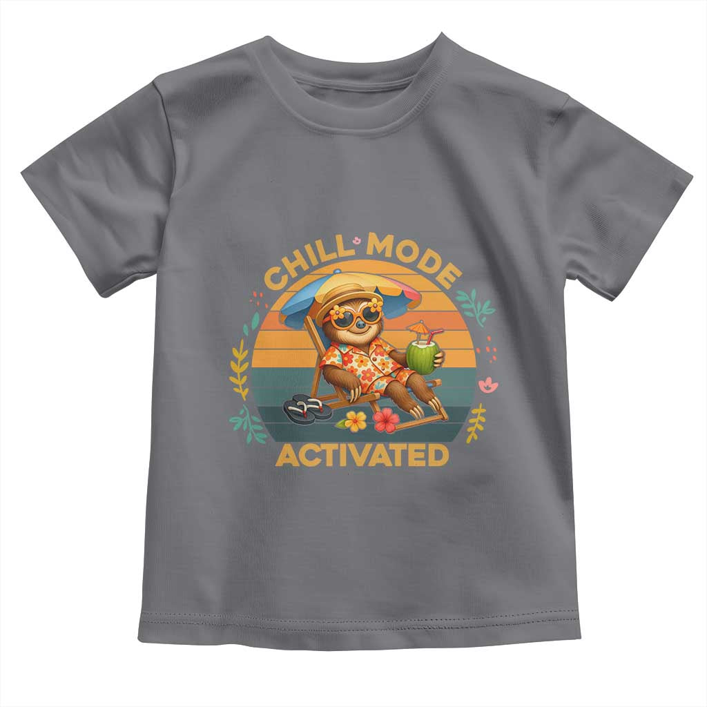 Chill Mode Activated Toddler T Shirt Funny Sloth Summer Beach Vibes - Wonder Print Shop
