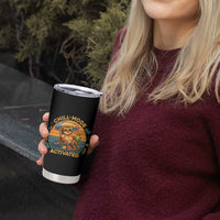 Chill Mode Activated Tumbler Cup Funny Sloth Summer Beach Vibes