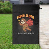 Funny Super Sloth I Will Rescue You At My Own Pace Gift Garden Flag - Wonder Print Shop