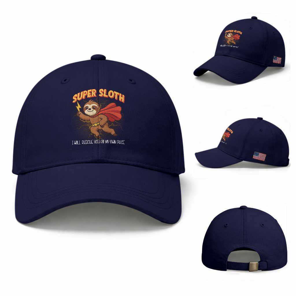 Funny Super Sloth I Will Rescue You At My Own Pace Gift Baseball Cap