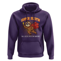 Funny Super Sloth I Will Rescue You At My Own Pace Gift Hoodie - Wonder Print Shop