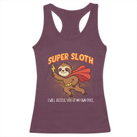 Funny Super Sloth I Will Rescue You At My Own Pace Gift Racerback Tank Top - Wonder Print Shop