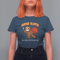 Funny Super Sloth I Will Rescue You At My Own Pace Gift T Shirt For Women - Wonder Print Shop