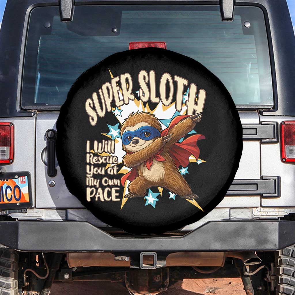 Super Sloth I Will Rescue You Spare Tire Cover Funny Sloth Lover Gift - Wonder Print Shop