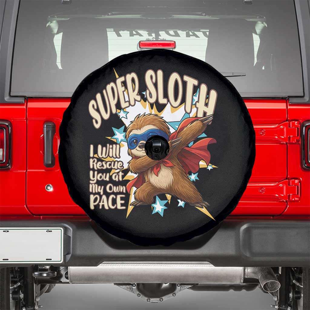 Super Sloth I Will Rescue You Spare Tire Cover Funny Sloth Lover Gift - Wonder Print Shop