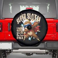 Super Sloth I Will Rescue You Spare Tire Cover Funny Sloth Lover Gift - Wonder Print Shop