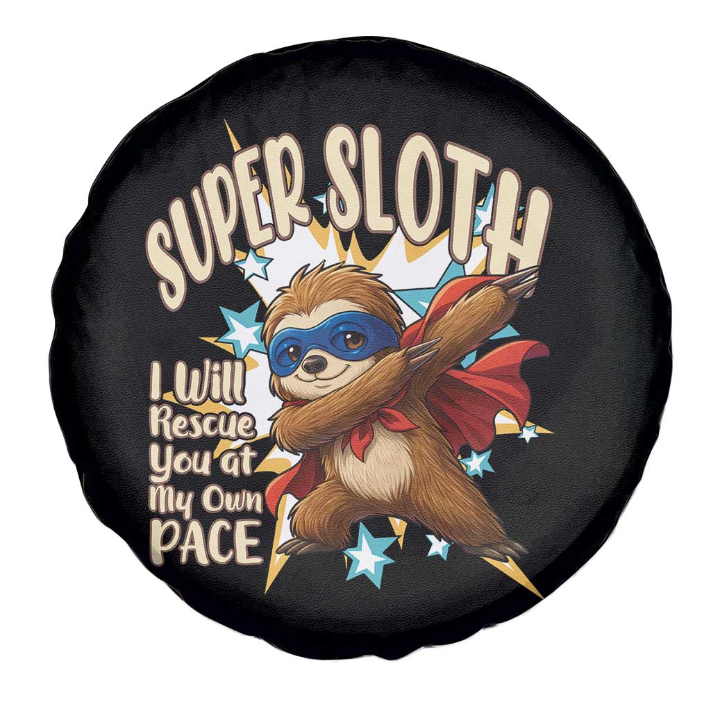 Super Sloth I Will Rescue You Spare Tire Cover Funny Sloth Lover Gift - Wonder Print Shop