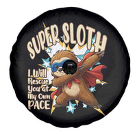 Super Sloth I Will Rescue You Spare Tire Cover Funny Sloth Lover Gift - Wonder Print Shop