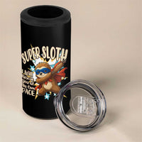 Super Sloth I Will Rescue You 4 in 1 Can Cooler Tumbler Funny Sloth Lover Gift