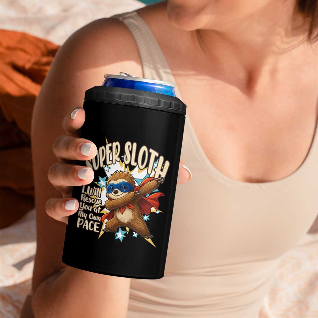 Super Sloth I Will Rescue You 4 in 1 Can Cooler Tumbler Funny Sloth Lover Gift