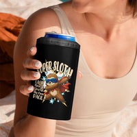 Super Sloth I Will Rescue You 4 in 1 Can Cooler Tumbler Funny Sloth Lover Gift
