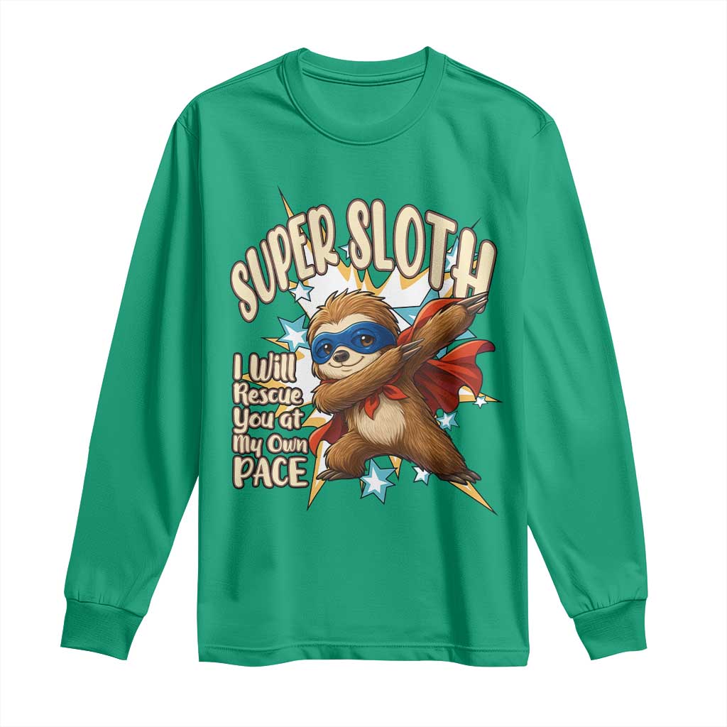 Super Sloth I Will Rescue You Long Sleeve Shirt Funny Sloth Lover Gift - Wonder Print Shop