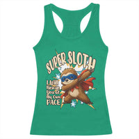 Super Sloth I Will Rescue You Racerback Tank Top Funny Sloth Lover Gift - Wonder Print Shop