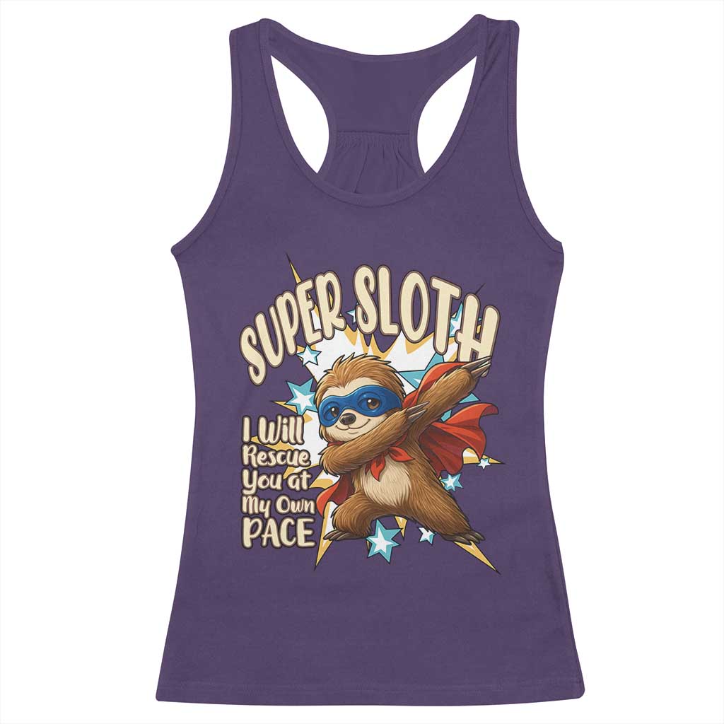 Super Sloth I Will Rescue You Racerback Tank Top Funny Sloth Lover Gift - Wonder Print Shop
