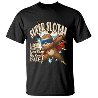Super Sloth I Will Rescue You T Shirt Funny Sloth Lover Gift - Wonder Print Shop
