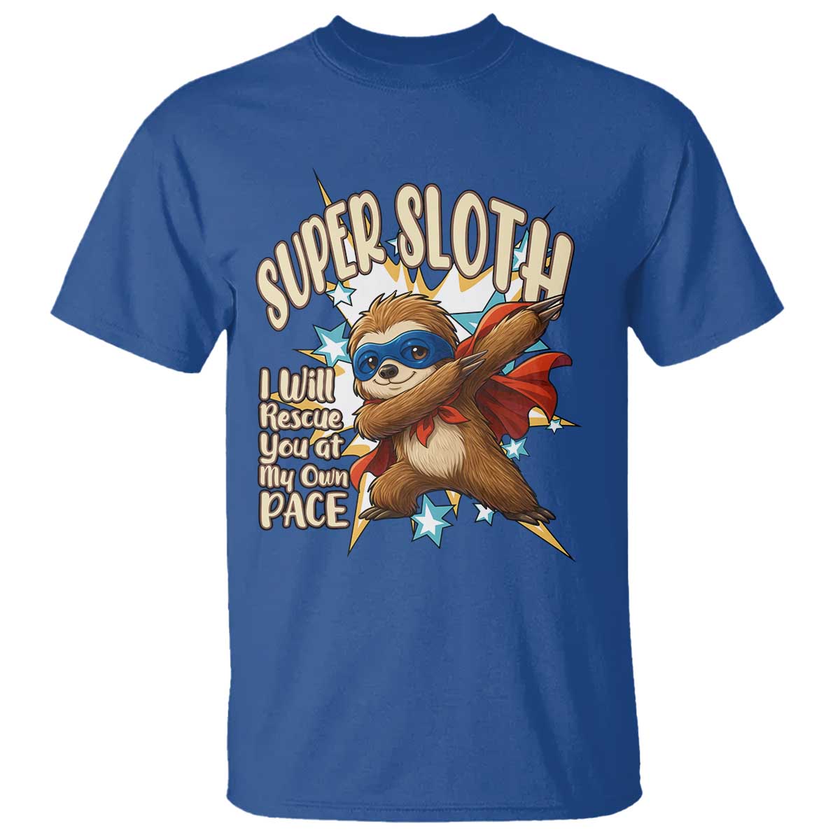 Super Sloth I Will Rescue You T Shirt Funny Sloth Lover Gift - Wonder Print Shop