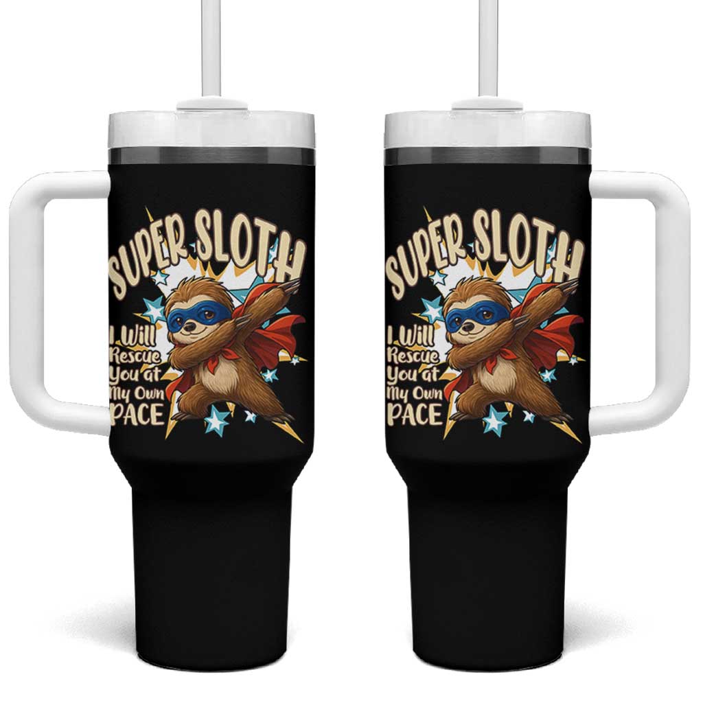 Super Sloth I Will Rescue You Tumbler With Handle Funny Sloth Lover Gift