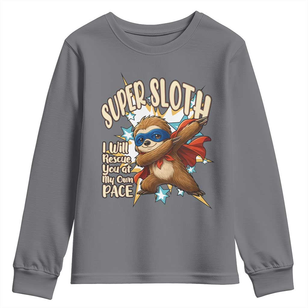 Super Sloth I Will Rescue You Youth Sweatshirt Funny Sloth Lover Gift - Wonder Print Shop