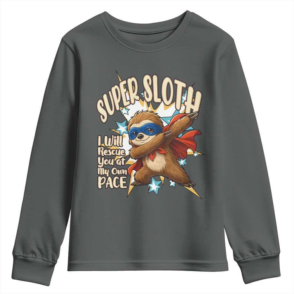 Super Sloth I Will Rescue You Youth Sweatshirt Funny Sloth Lover Gift - Wonder Print Shop