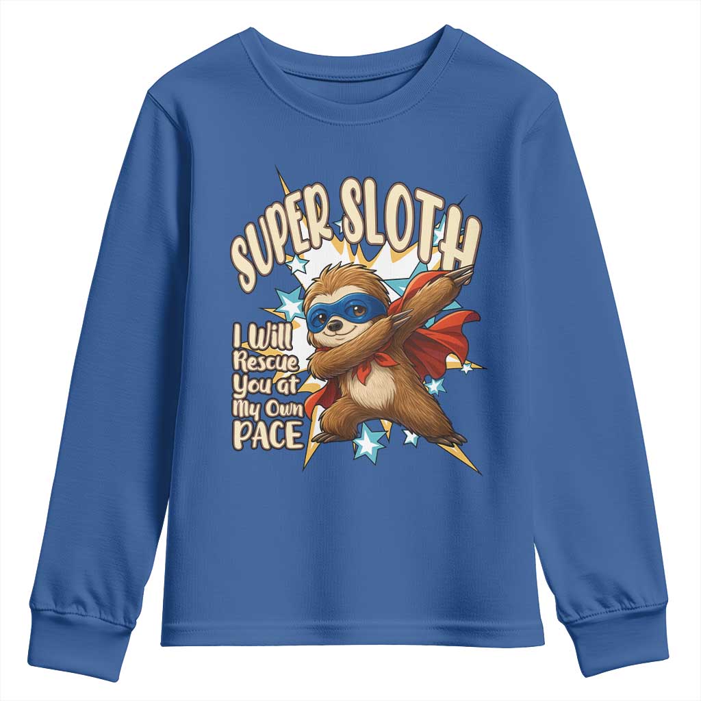 Super Sloth I Will Rescue You Youth Sweatshirt Funny Sloth Lover Gift - Wonder Print Shop
