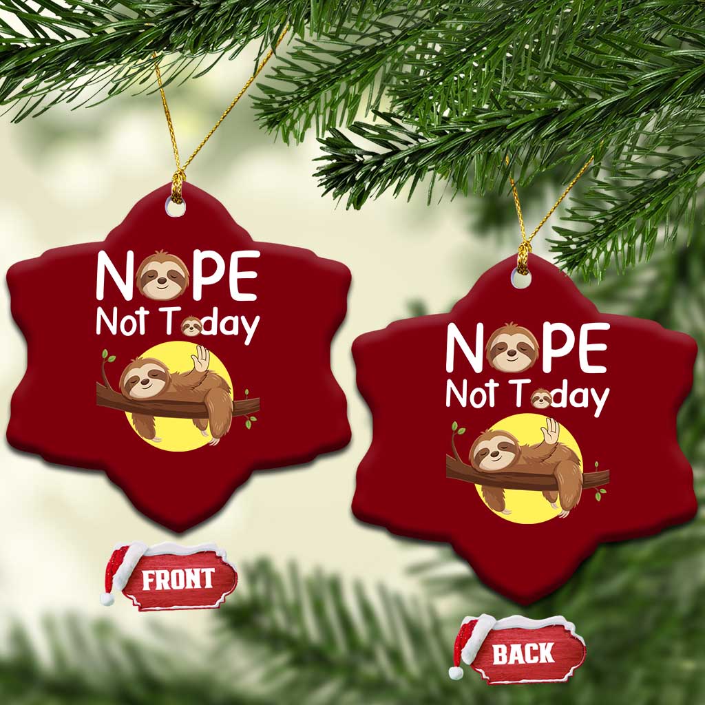 Nope Not Today Ceramic Ornament Funny Sloth Lover Gift - Wonder Print Shop