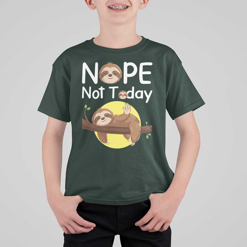 Nope Not Today T Shirt For Kid Funny Sloth Lover Gift - Wonder Print Shop