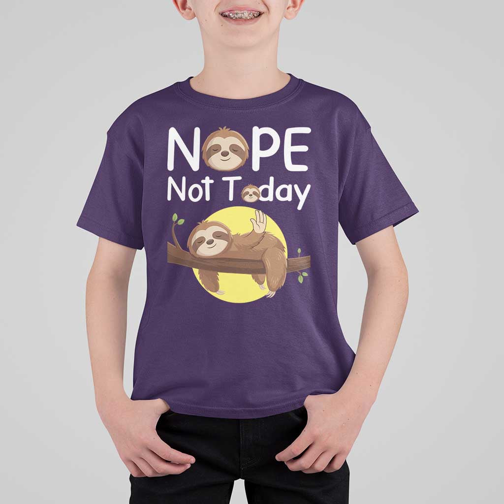Nope Not Today T Shirt For Kid Funny Sloth Lover Gift - Wonder Print Shop