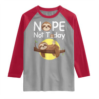 Nope Not Today Raglan Shirt Funny Sloth Lover Gift - Wonder Print Shop