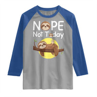 Nope Not Today Raglan Shirt Funny Sloth Lover Gift - Wonder Print Shop