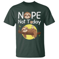 Nope Not Today T Shirt Funny Sloth Lover Gift - Wonder Print Shop