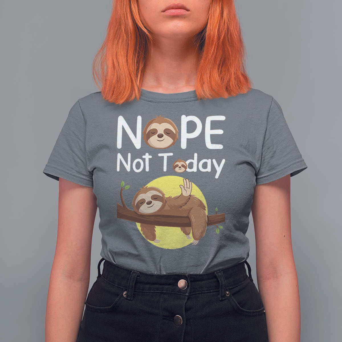 Nope Not Today T Shirt For Women Funny Sloth Lover Gift - Wonder Print Shop