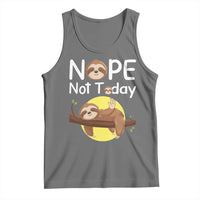 Nope Not Today Tank Top Funny Sloth Lover Gift - Wonder Print Shop