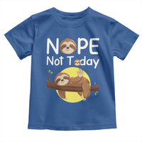 Nope Not Today Toddler T Shirt Funny Sloth Lover Gift - Wonder Print Shop
