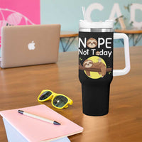 Nope Not Today Tumbler With Handle Funny Sloth Lover Gift