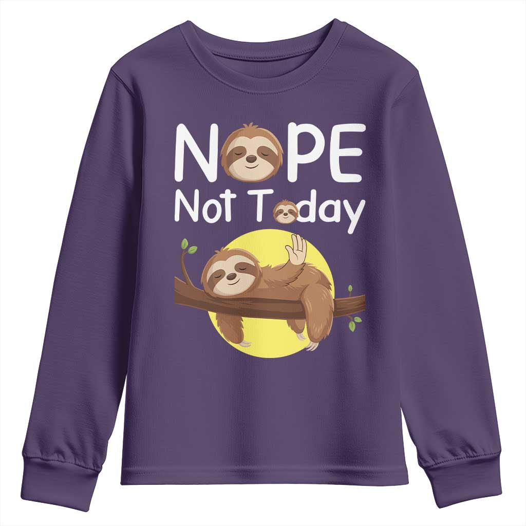 Nope Not Today Youth Sweatshirt Funny Sloth Lover Gift - Wonder Print Shop